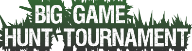 Big Game Hunt Tournament