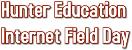 Hunter Education Internet Field Day