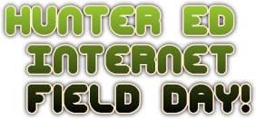 Hunter Ed Internet Field Day!