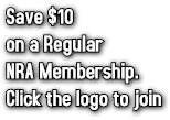 Save $10 on a Regular NRA Membership. Click the logo to join